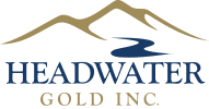 Headwater Gold Appoints Mr. Brent Cook as Technical Advisor and Promotes Dr. Greg Dering to Vice President, Exploration